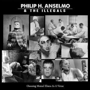 PHIL H. ANSELMO & THE ILLEGALS