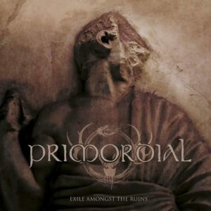 Primordial – Exile Among the Ruins